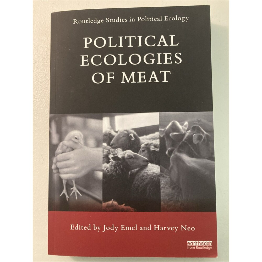 Political Ecologies of Meat, Paperback by Emel, Jody (EDT); Neo, Harvey (EDT)...